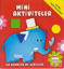 Mini Aktiviteler - İlk Renkler ve Şekiller (Kırmızı Kitap)